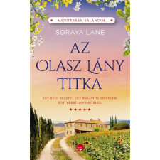 Soraya M. Lane - Az olasz lány titka regény