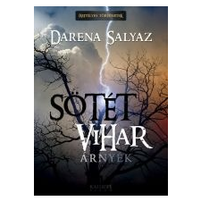  SÖTÉT VIHAR - ÁRNYÉK regény