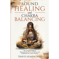  Sound Healing and Chakra Balancing idegen nyelvű könyv
