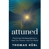 Sounds True Attuned | HUBL THOMAS
