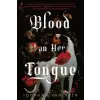 Sourcebooks Blood on Her Tongue | Johanna van Veen