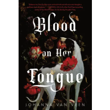 Sourcebooks Blood on Her Tongue | Johanna van Veen egyéb könyv