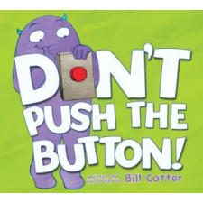 Sourcebooks, Inc Don't Push the Button! | COTTER BILL egyéb könyv