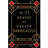 Sourcebooks, Inc The 7 1/2 Deaths of Evelyn Hardcastle | Stuart Turton