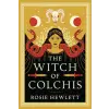 Sourcebooks, Inc The Witch of Colchis | HEWLETT ROSIE