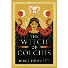 Sourcebooks, Inc The Witch of Colchis | HEWLETT ROSIE egyéb könyv