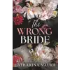 Sourcebooks, Inc Wrong Bride | Catharina Maura