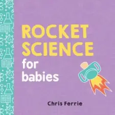 Sourcebooks Rocket Science for Babies | Chris Ferrie egyéb könyv