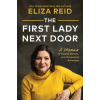 Sourcebooks The First Lady Next Door | REID ELIZA