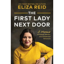 Sourcebooks The First Lady Next Door | REID ELIZA idegen nyelvű könyv