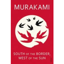  South of the Border, West of the Sun – Haruki Murakami idegen nyelvű könyv