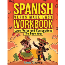  Spanish Verbs Made Easy Workbook idegen nyelvű könyv