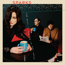  Sparks - The Girl Is Crying In Her Latte CD egyéb zene