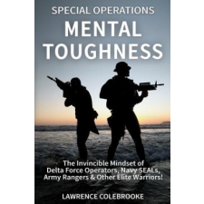  Special Operations Mental Toughness – Lawrence Colebrooke idegen nyelvű könyv
