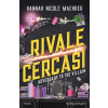 Sperling &amp; Kupfer Rivale cercasi. Adversary to the villain | Hannah Nicole Maehrer