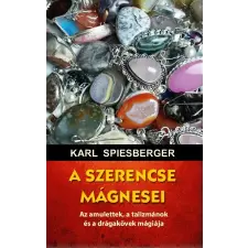 Spiesberger, Karl Karl Spiesberger - A szerencse mágnesei egyéb könyv
