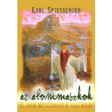 Spiesberger, Karl Karl Spiesberger - Az álommaszkok ezoterika