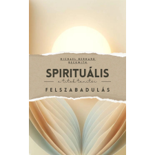 Spirituális felszabadulás egyéb e-könyv
