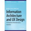 Springer, Berlin Information Architecture and UX Design – Wei Ding,Xia Lin,Michael Zarro (Kemény kötésű)