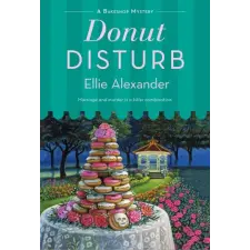 St Martin's Press Donut Disturb | Ellie Alexander egyéb könyv