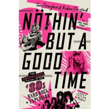 St Martin's Press Noethin' But a Good Time | Richard Bienstock egyéb könyv