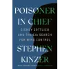 St Martin's Press Poisoner in Chief | Kinzer,Stephen