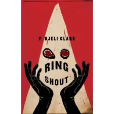 St Martin's Press Ring Shout | CLARK P DJELI egyéb könyv