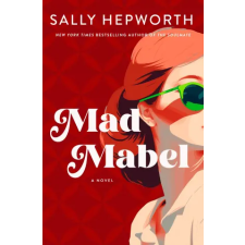 St. Martin's Publishing Group Mad Mabel | HEPWORTH SALLY egyéb könyv