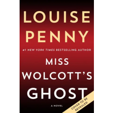 St. Martin's Publishing Group Miss Wolcott's Ghost | Louise Penny egyéb könyv