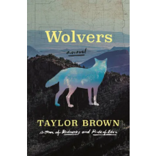 St. Martin's Publishing Group Wolvers | BROWN TAYLOR egyéb könyv