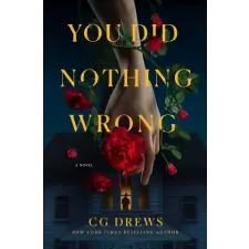 St. Martin's Publishing Group You Did Nothing Wrong | CG Drews egyéb könyv