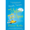 St. Martins Press-3pl Death, Taxes, and Silver Spurs | DIANE KELLY