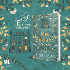 Stacey Halls Mrs. England - Stacey Halls (XXSZ-9789635682409) - Regény regény