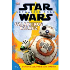 Star Wars: Skywalker kora - Galaktikus kalauz gyermek- és ifjúsági könyv