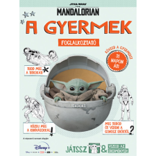  Star Wars: The Mandalorian - A Gyermek - Foglalkoztató gyermek- és ifjúsági könyv