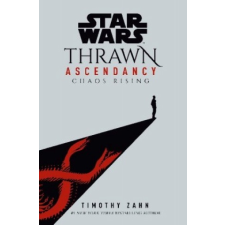  Star Wars: Thrawn Ascendancy (Book I: Chaos Rising) – Timothy Zahn idegen nyelvű könyv