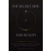 Staten House The Secret Side of This Reality