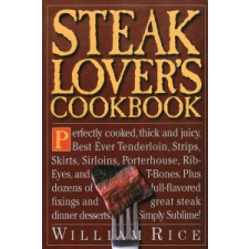  Steak Lover's Cookbook – William Rice idegen nyelvű könyv