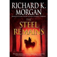  Steel Remains – Richard K. Morgan idegen nyelvű könyv