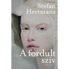 Stefan Hertmans A fordult szív irodalom