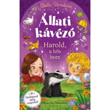 Stella Tarakson - Állati kávézó - Harold, a hős borz egyéb könyv
