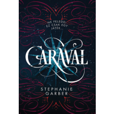 Stephanie Garber - Caraval - puha kötés egyéb könyv