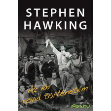 Stephen Hawking AZ ÉN RÖVID TÖRTÉNETEM ajándékkönyv