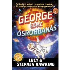 Stephen Hawking - George és az ősrobbanás egyéb könyv