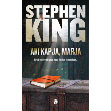 Stephen King - Aki kapja, marja egyéb könyv