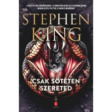 Stephen King - Csak sötéten szereted egyéb könyv