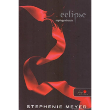 Stephenie Meyer Napfogyatkozás/Eclipse [Twilight saga sorozat 3. könyv, Stephenie Meyer] gyermek- és ifjúsági könyv