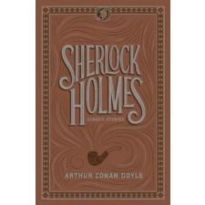 Sterling Publishing Co Inc Sherlock Holmes: Classic Stories | Arthur Conan Doyle idegen nyelvű könyv