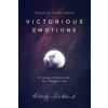 Steve Backlund Victorious Emotions: Creating a Framework for a Happier You – Wendy Backlund