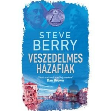 Steve Berry BERRY, STEVE - VESZEDELMES HAZAFIAK irodalom